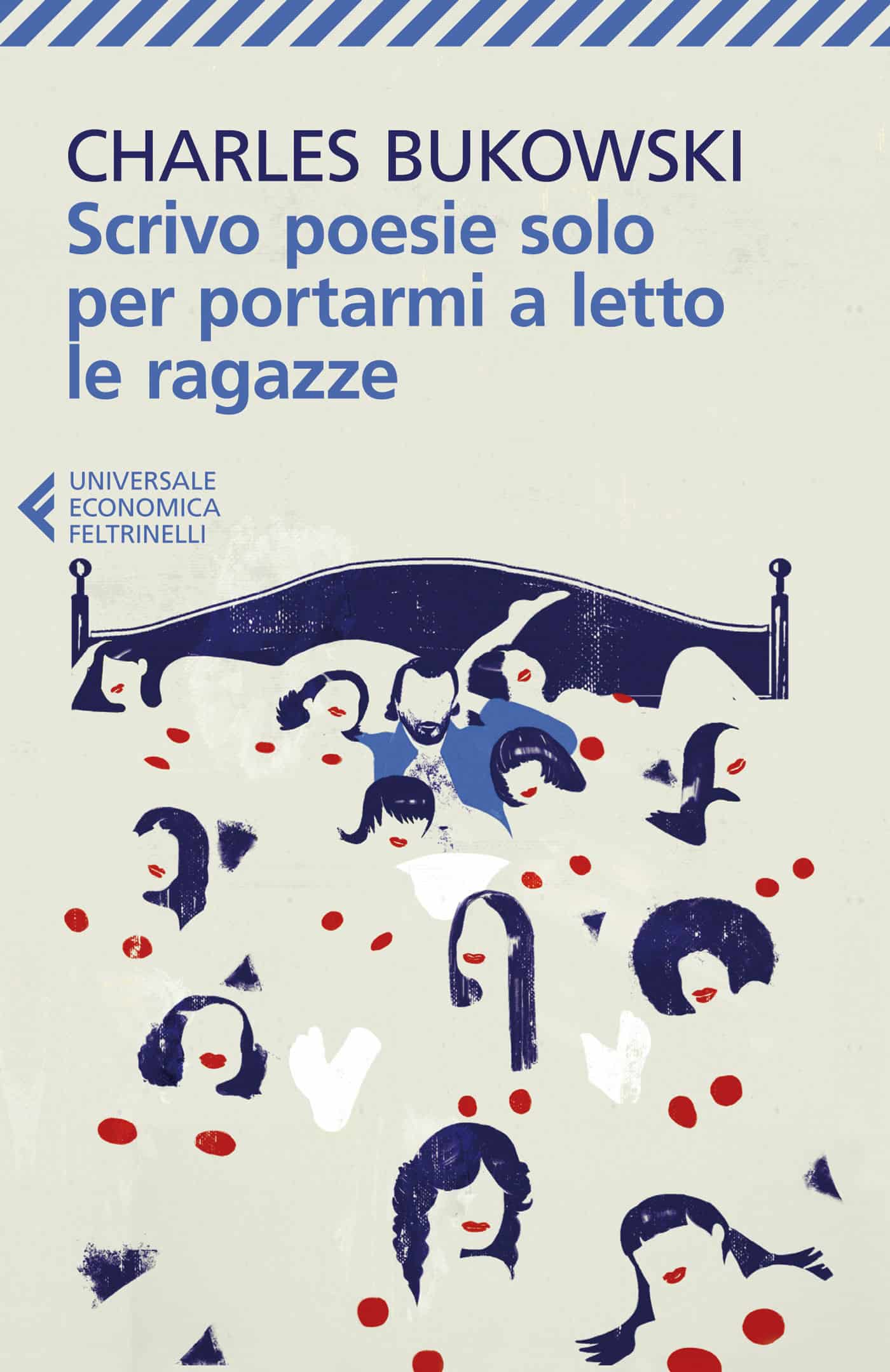 “Scrivo poesie solo per portarmi a letto le ragazze”: con questo libro si fa il pieno di Bukowski