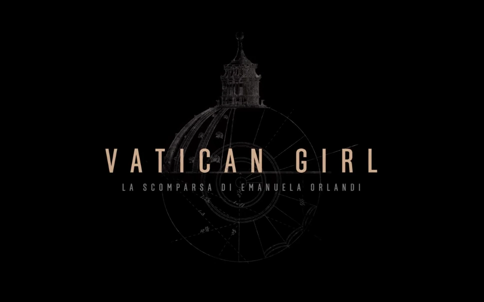 Vatican Girl: storia inedita di uno dei più grandi misteri italiani